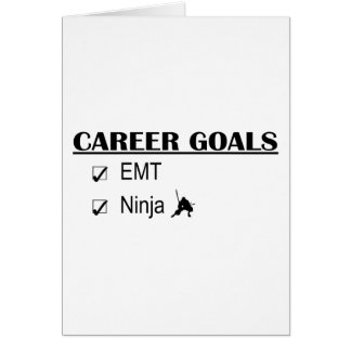 Ninja Career Goals - EMT