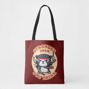 Ninja Cat Stronger Than You Think Tote Bag