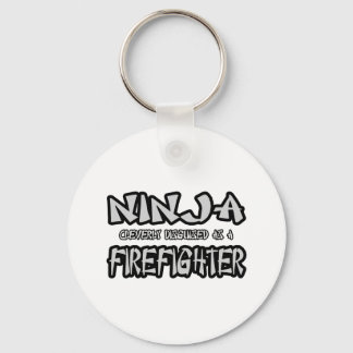 Ninja...Firefighter Key Ring