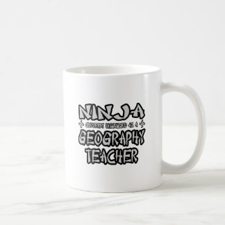 Ninja...Geography Teacher Coffee Mug