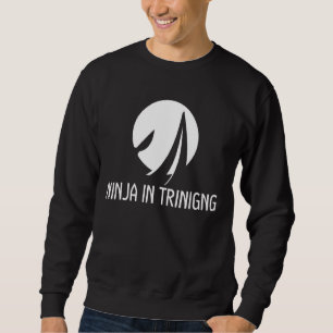 Ninja In Training For Boys Japan Warrior Ninja Ey Sweatshirt