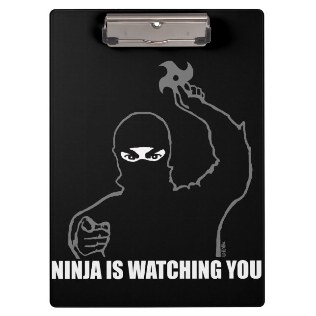 Ninja is watching you clipboard (Front)