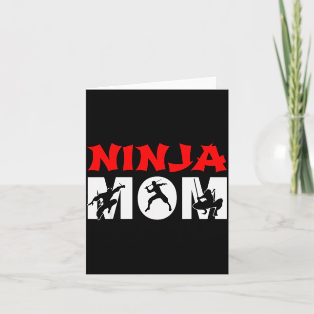 Ninja Mom Funny Ninja Mom For Women  Card (Front)