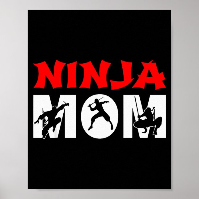Ninja Mom Funny Ninja Mom For Women  Poster (Front)