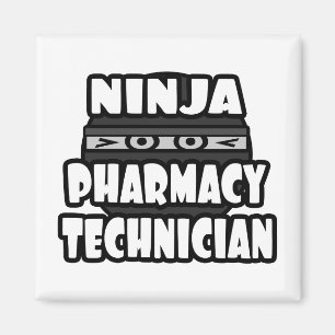 Ninja Pharmacy Technician Magnet