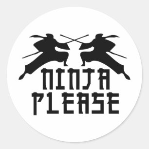 Ninja Please! Classic Round Sticker