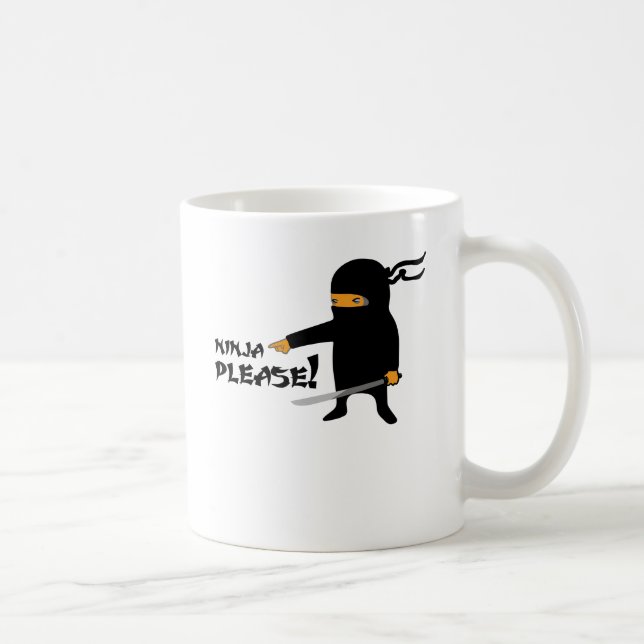Ninja please! coffee mug (Right)