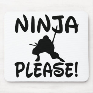 Ninja Please! Mouse Mat