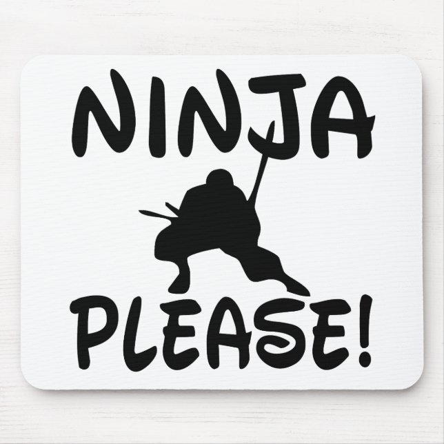 Ninja Please! Mouse Mat (Front)
