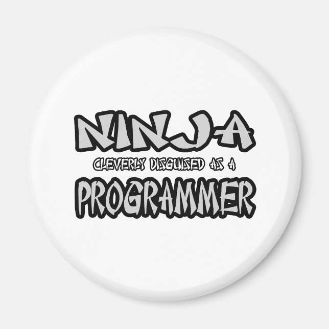 Ninja...Programmer Magnet (Front)