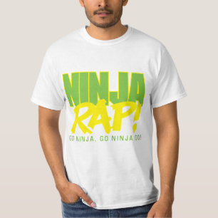 Ninja Rap! Go Ninja, Go Ninja Go! T-Shirt