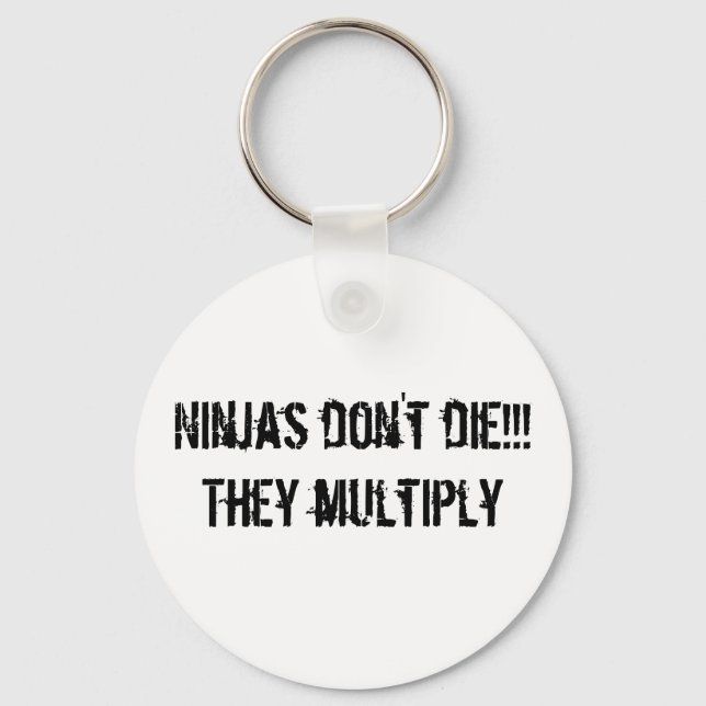 ninja slogan Keychain (Front)