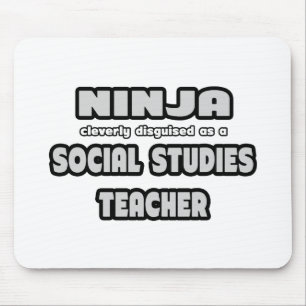 Ninja... Social Studies Teacher Mouse Mat