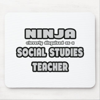 Ninja... Social Studies Teacher Mouse Mat