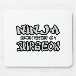 Ninja...Surgeon Mouse Mat