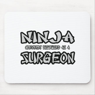 Ninja...Surgeon Mouse Mat