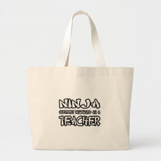 Ninja...Teacher Large Tote Bag