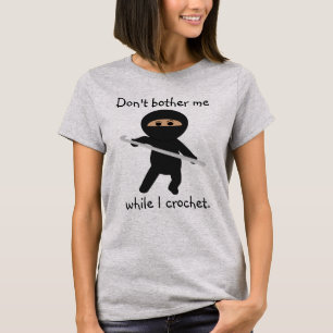 Ninja With Crochet Hook Shirt