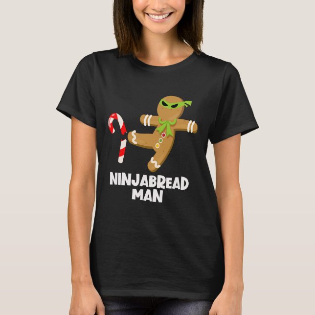 Ninjabread man fun ginja kicking candy cane christ T-Shirt (Front)