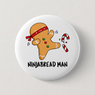 Ninjabread Man Funny Gingerbread Pun 6 Cm Round Badge