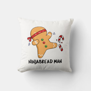Ninjabread Man Funny Gingerbread Pun  Cushion