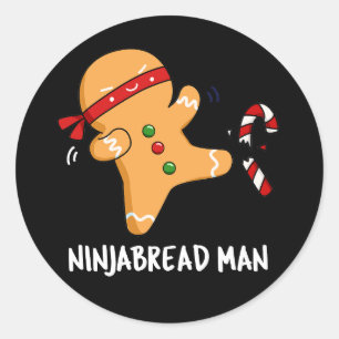 Ninjabread Man Funny Gingerbread Pun Dark BG Classic Round Sticker