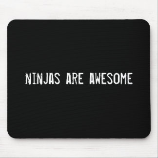 ninjas are awesome mouse mat