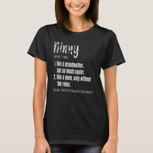 Ninny Definition Mother's Day & Birthday gift Gran T-Shirt