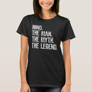 Nino The Man The Myth The Legend Cool T-Shirt