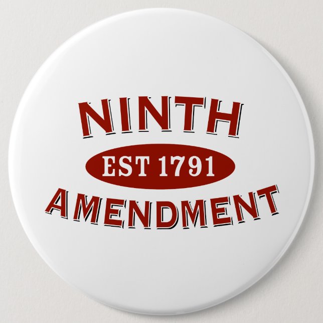 Ninth Amendment Est 1791 6 Cm Round Badge (Front)