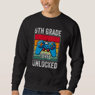 Ninth Grade Level Unlocked Video Game Student Gift Sweatshirt