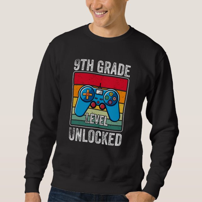 Ninth Grade Level Unlocked Video Game Student Gift Sweatshirt (Front)