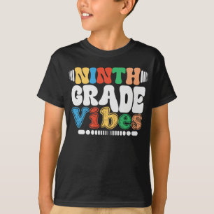 Ninth Grade Vibes Funny 9th Grade Back To School T-Shirt