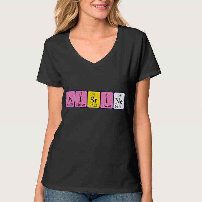 Nisrine periodic table name shirt (Front)
