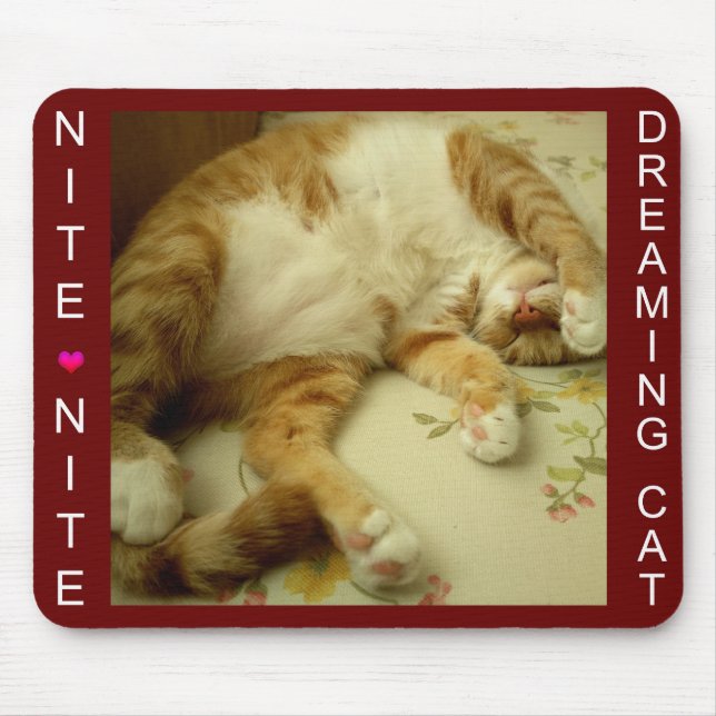 Nite Nite Dreaming Cat Mausepad Mouse Mat (Front)