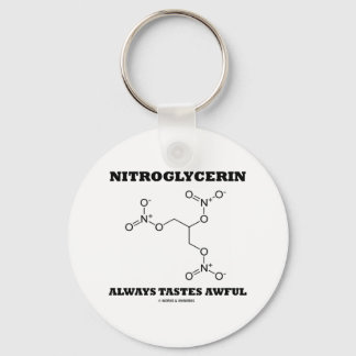 Nitroglycerin Always Tastes Awful (Chemistry) Key Ring