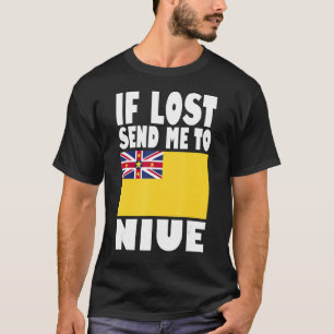 Niue Flag Design If lost send me to Niue T-Shirt