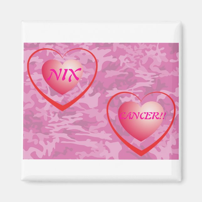 Nix Breast Cancer Frig Magnet!! Magnet (Front)