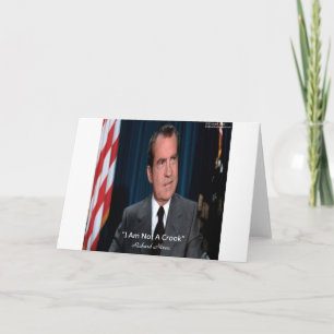 Nixon & Not A Crook Quote Card