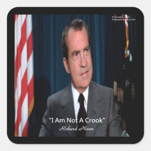 Nixon & Not A Crook Quote Square Sticker