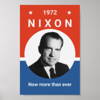 Nixon - Now More Than Ever - 1972