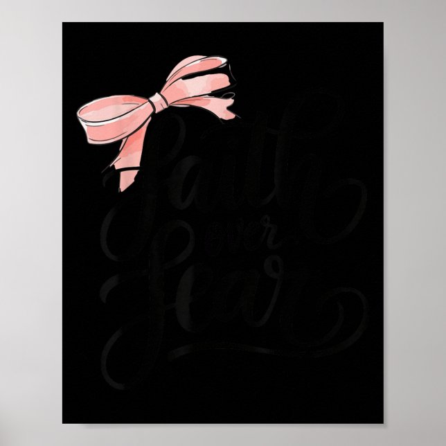 Nk Bow Faith Over Fear Christian Teen Girl God Goo Poster (Front)