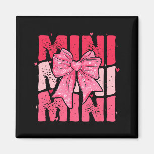 Nk Mini Coquette Bow Happy Valentine Day Mom Mot  Magnet