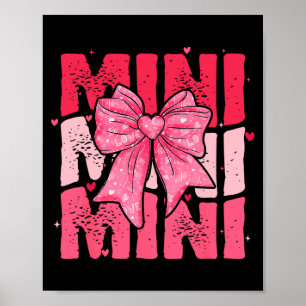 Nk Mini Coquette Bow Happy Valentine Day Mom Mot Poster
