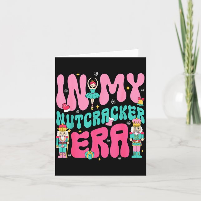 Nk Nutcracker Squad In My Nutcracker Era Christmas Card (Front)