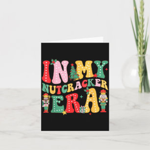 Nk Nutcracker Squad In My Nutcracker Era Christmas Card