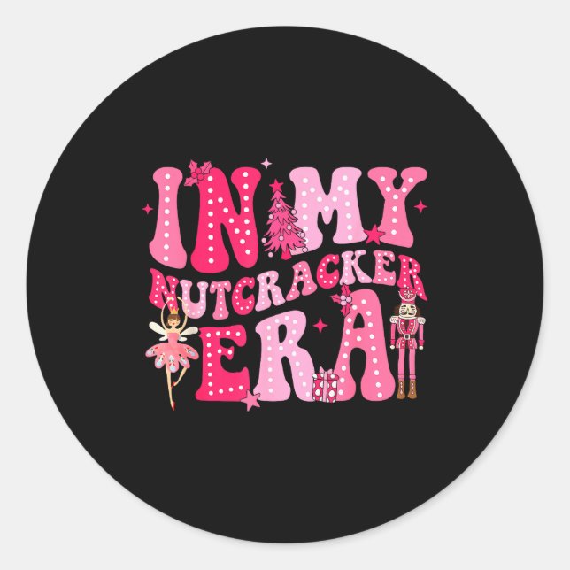 Nk Nutcracker Squad In My Nutcracker Era Nk Christ Classic Round Sticker (Front)