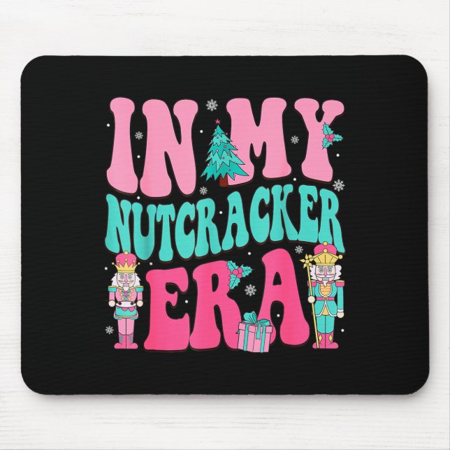 Nk Nutcracker Squad In My Nutcracker Era Nk Christ Mouse Mat (Front)