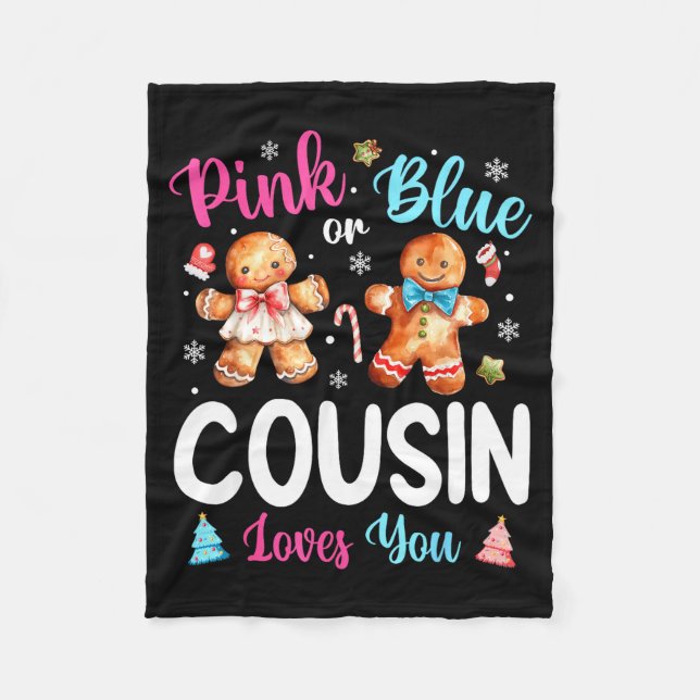 Nk Or Blue Cousin Loves You Gender Reveal Christma Fleece Blanket (Front)