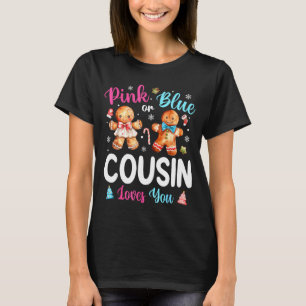 Nk Or Blue Cousin Loves You Gender Reveal Christma T-Shirt